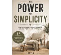 Attis The Power of Simplicity (Tascabile)