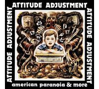 Attitude Adjustment American Paranoia & More (Vinyl LP) 12" Album with DVD