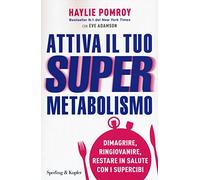 Attiva il tuo supermetabolismo