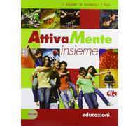 Attivamente insieme online. Corso di educazione fisica-Educazioni. Per le Scuole superiori. Con e-book. Con espansione online