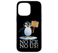 Attivista divertente del riscaldamento globale pinguino Custodia per iPhone 14 Pro Max