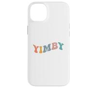 Attivista Yimby Sì nel mio cortile Pro Housing Trasporto pubblico Custodia per iPhone 14 Plus