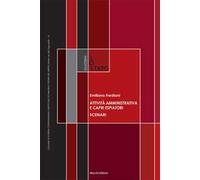 Attività amministrativa e capri espiatori. Scenari