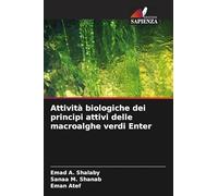 Attività biologiche dei principi attivi delle macroalghe verdi Enter