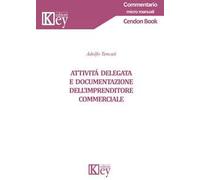 Attività delegata e documentazione dell'imprenditore commerciale