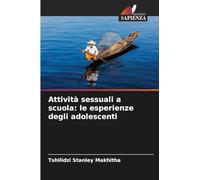 Attività sessuali a scuola: le esperienze degli adolescenti