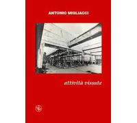 Attività vissute. Il futuro