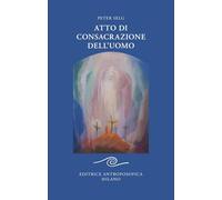 Atto di consacrazione dell'uomo