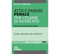 Atto e parere penale per l'esame di avvocato