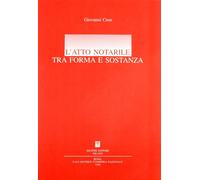 Atto Notarile Tra Forma E Sostanza