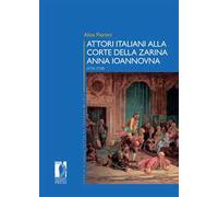 Attori italiani alla corte della zarina Anna Ioannovna (1731-1738)