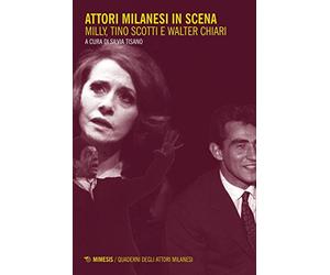 Attori milanesi in scena. Milly, Tino Scotti e Walter Chiari