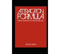 Attraction Formula: Dating Technology for the Modern Man