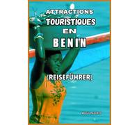 ATTRACTIONS TOURISTIQUES EN BENIN