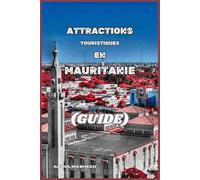 ATTRACTIONS TOURISTIQUES EN MAURITANIE