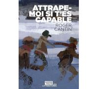 Attrape-moi si t'es capable