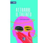 Attrarre il talento