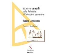Attraversamenti: dalla pedagogia all’educazione permanente