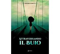 Attraversando il buio