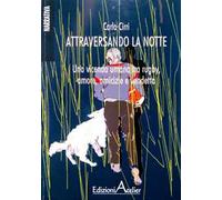 Attraversando la notte