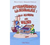 Attraversando la sessualità. Vol. 3: Alla scoperta dei valori.