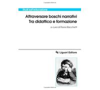 Attraversare boschi narrativi. Tra didattica e formazione