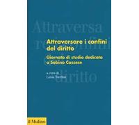Attraversare i confini del diritto. Giornata di studio dedicata a Sabino Cassese