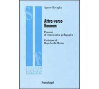 Attraverso Bauman. Processi di ermeneutica pedagogica