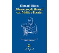 Attraverso gli Abruzzi con Mattie e Harriet