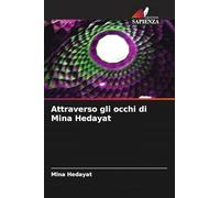 Attraverso gli occhi di Mina Hedayat