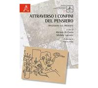 Attraverso i confini del pensiero. Riflessioni sul presente
