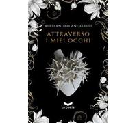 Attraverso i miei occhi