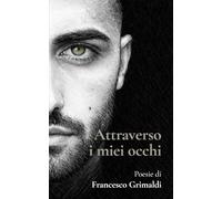 Attraverso i miei occhi