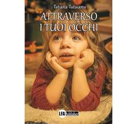 Attraverso i tuoi occhi