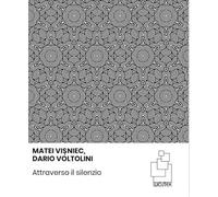 Attraverso il silenzio