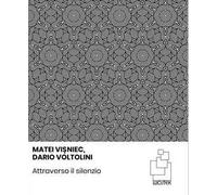 Attraverso il silenzio