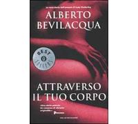 Attraverso il tuo corpo