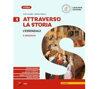 Attraverso la storia. L'essenziale. Per la Scuola media (Vol. 1)