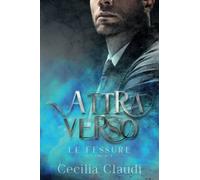 Attraverso le fessure: Vol.2
