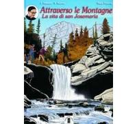 Attraverso le montagne. La vita di san Josemaria