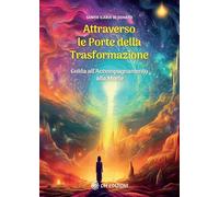 Attraverso le porte della trasformazione