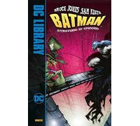Attraverso Lo Specchio. Batman - - 2024