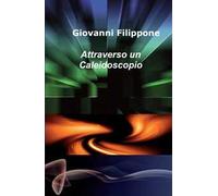 Attraverso un caleidoscopio