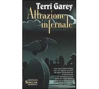 Attrazione infernale