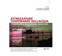 Attrezzature temporanee sull'acqua. Riflessioni per uno sviluppo sostenibile