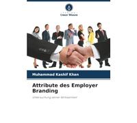 Attribute des Employer Branding: Untersuchung seiner Wirksamkeit