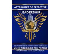ATTRIBUTES OF EFFECTIVE LEADERSHIP: RISE TO GREATER HEIGHTS