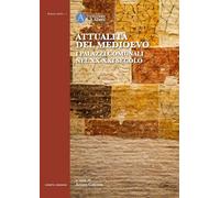 Attualità del Medioevo. I palazzi comunali nel XX-XXI secolo
