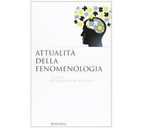 Attualità della fenomenologia