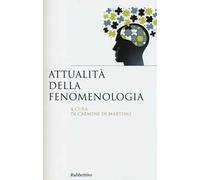 Attualità della fenomenologia